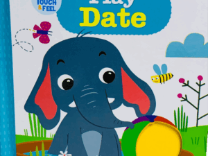 Touch & feel _ play date