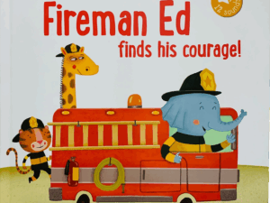 Fireman Ed find his courage